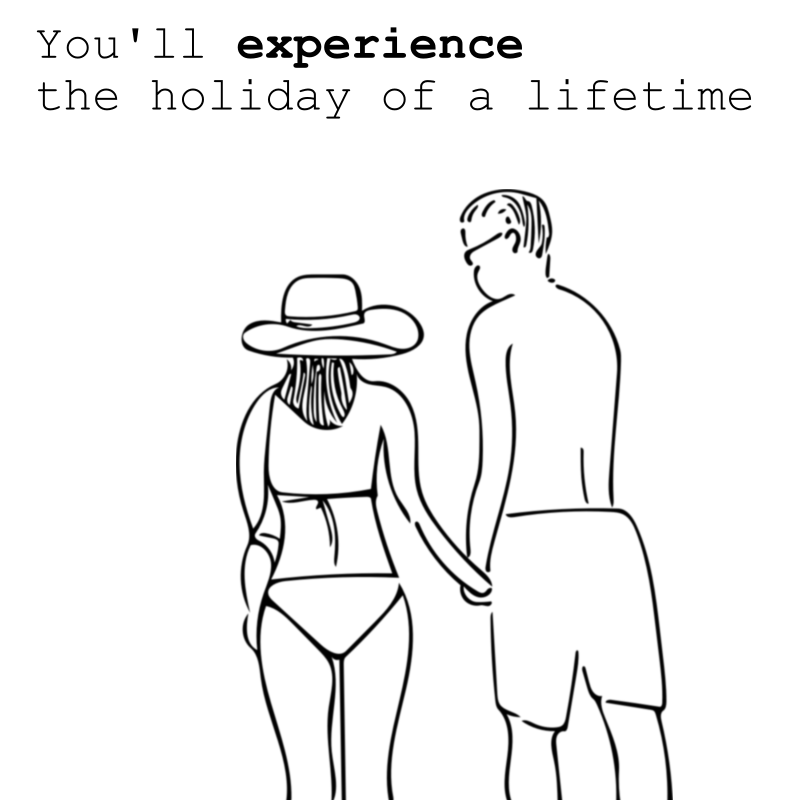 Panel 2: The couple are walking along a beach in their swimwear. The caption reads: You'll experience the holiday of a lifetime