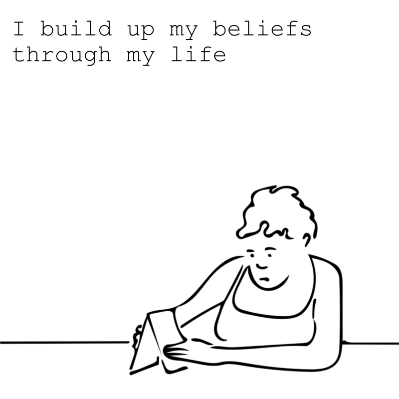 Panel 1: A young woman is starting to build a house of cards. The title says: I build up my beliefs through my life